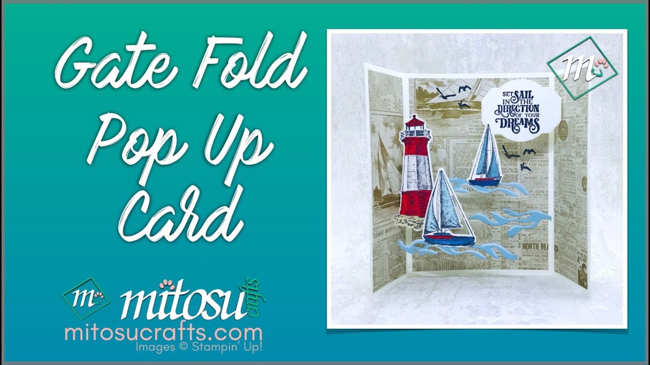 Gate Fold Pop Up Card with Sailing Home Stamp Set and Smooth Sailing Dies