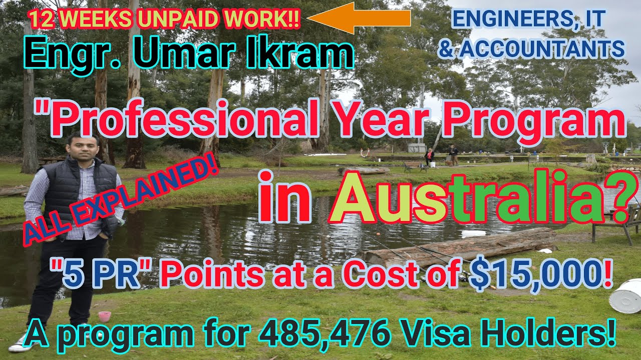 Professional Year Program in Australia | 5 PR Points at a Cost of $15,000 | 485, 476 Visas Eligible!