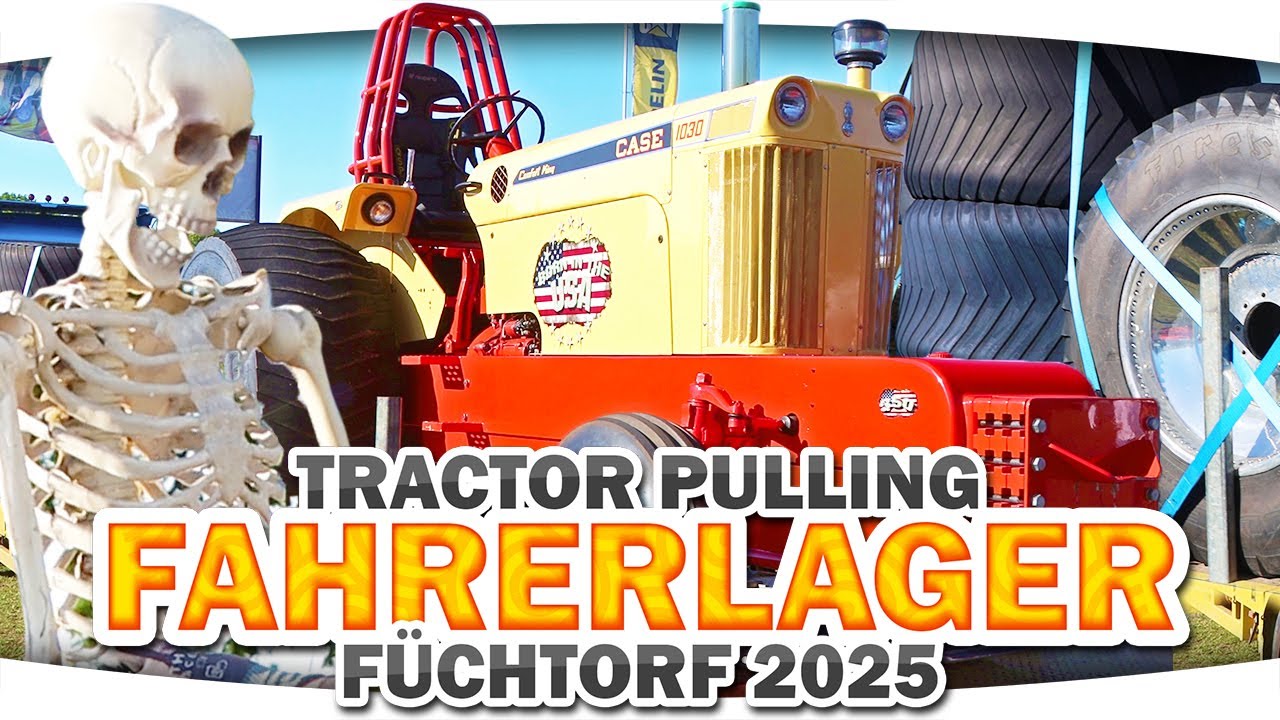 𝗙𝗔𝗛𝗥𝗘𝗥𝗟𝗔𝗚𝗘𝗥 𝗙𝗨̈𝗖𝗛𝗧𝗢𝗥𝗙: Traktoren ausladen, Motoren starten & mehr ► Tractor Pulling F&uuml;chtorf 2025