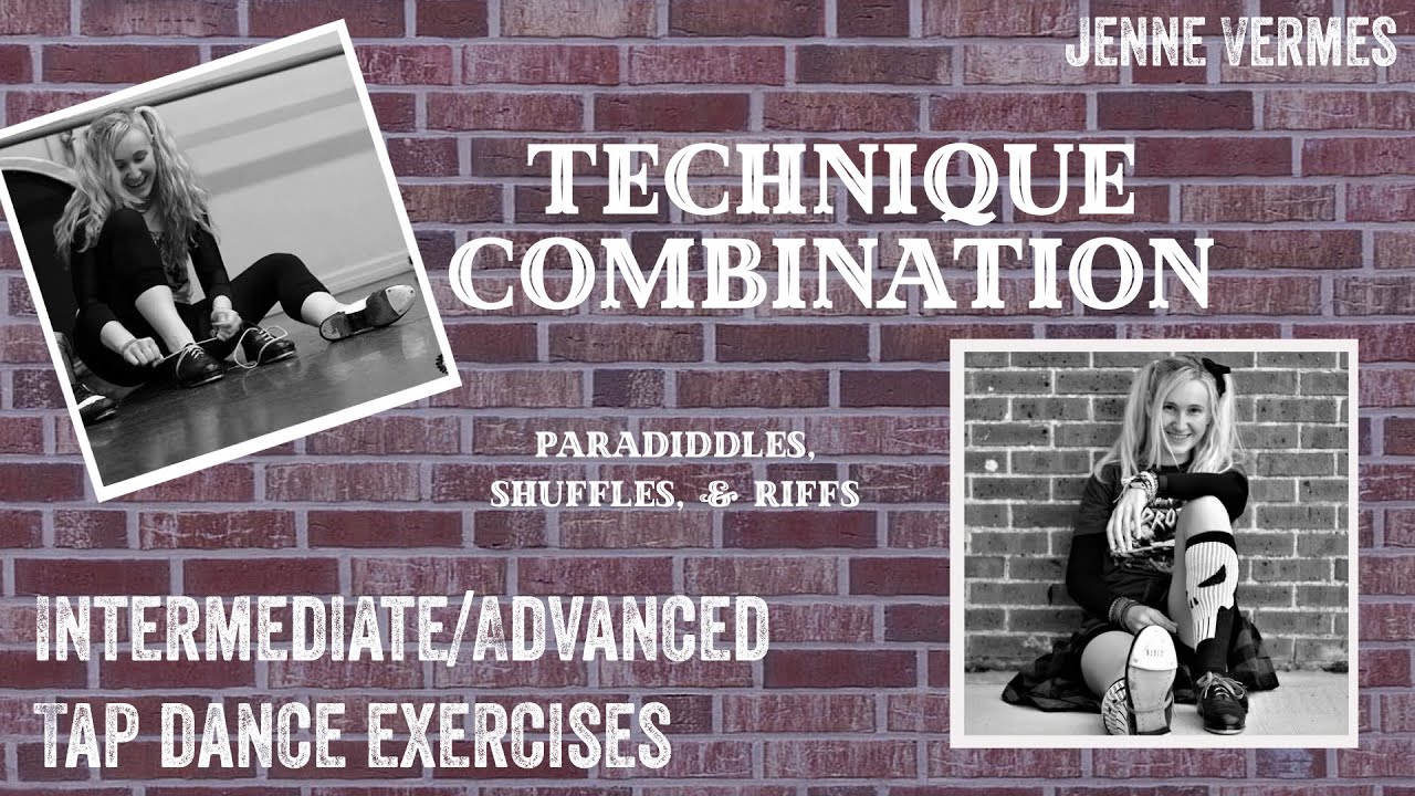 TAP DANCE TUTORIAL - Paradiddles, Shuffles & Riffs - Intermediate/Advanced Technique Exercise