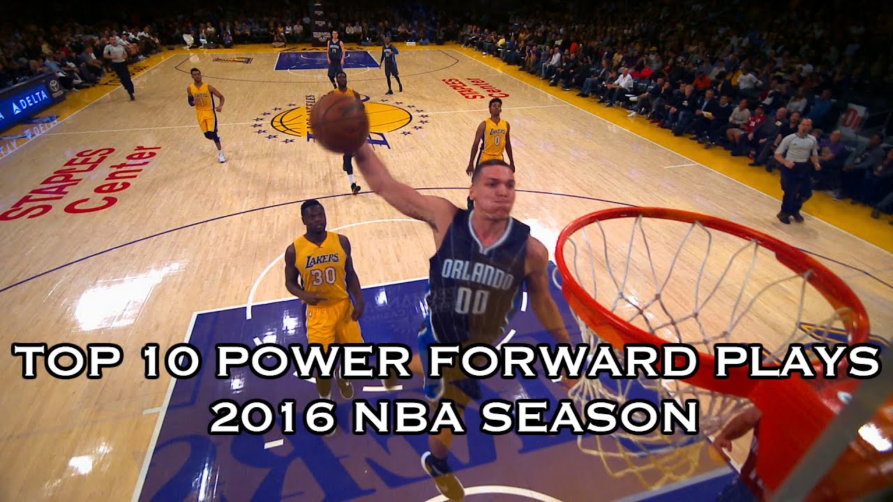 Top 10 Plays of the 2015-2016 Season: Power Forwards
