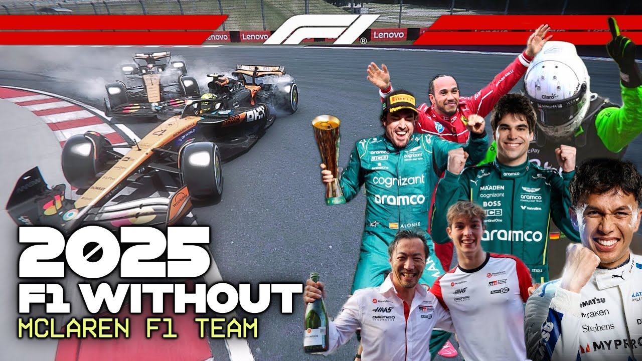 2025 F1 Season WITHOUT McLaren
