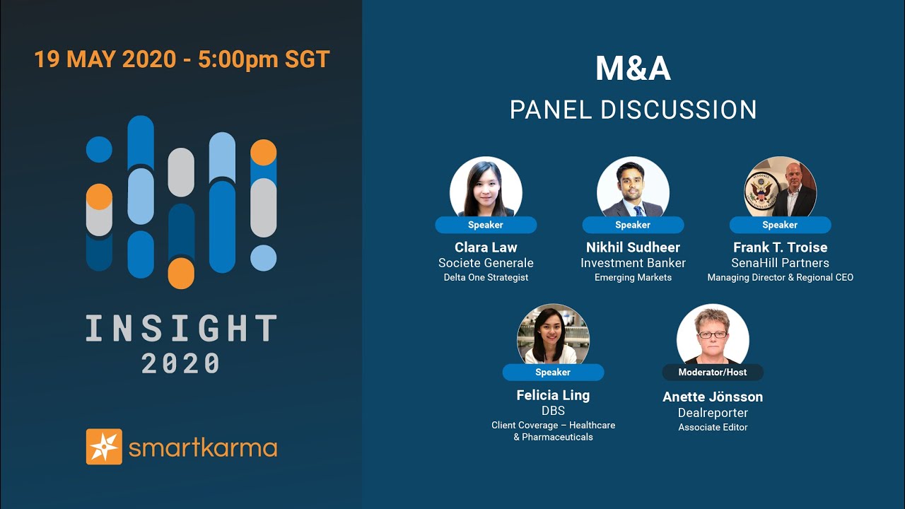 Smartkarma INSIGHT 2020 | Panel Discussion | M&A in a World with Heightened Deal Break Risk