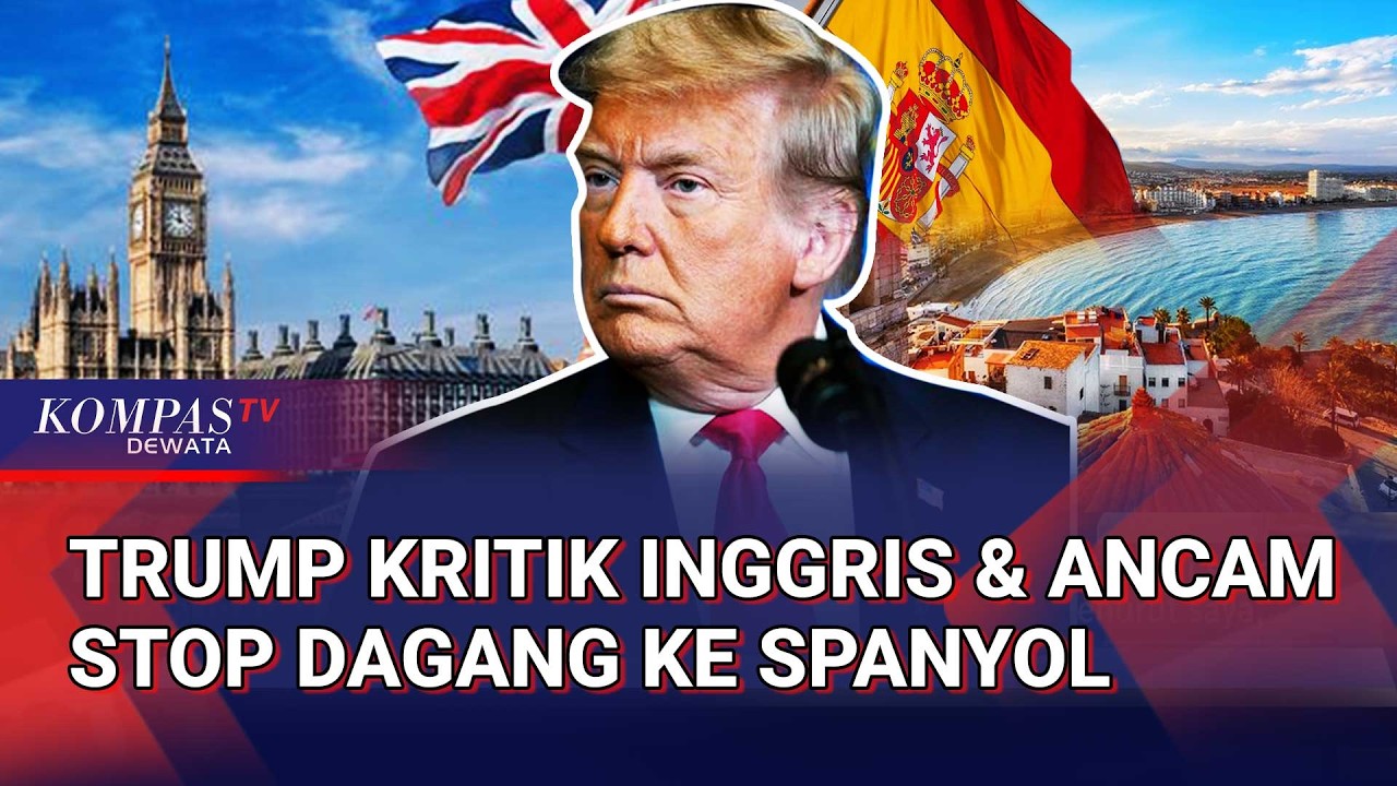 Trump Kritik Inggris dan Ancam Stop Perdagangan ke Spanyol Usai Tak Dukung AS Serang Iran