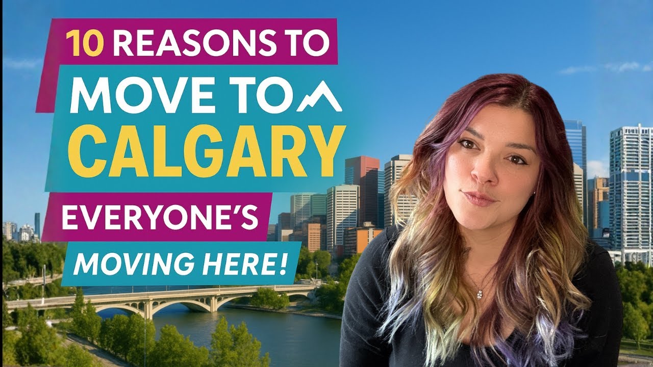 Why Move to Calgary in 2025