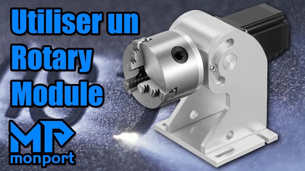 Module rotatif Rotary module sur Laser Fibre Monport 30W