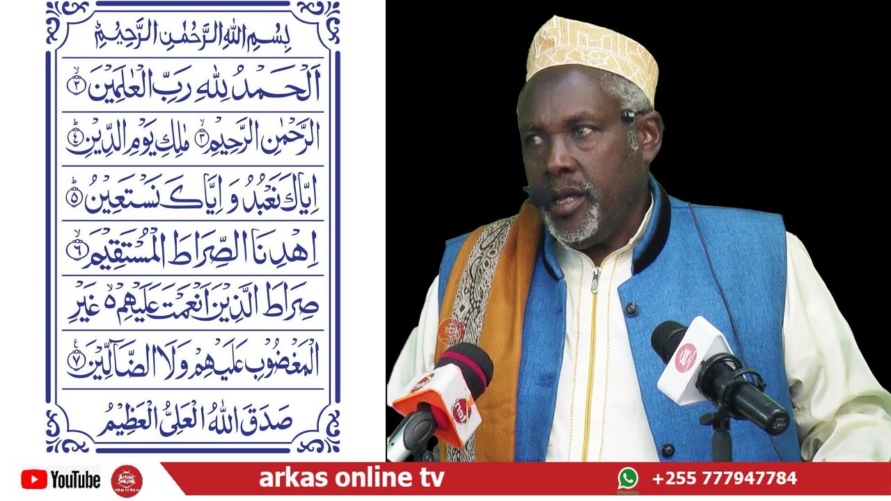WALIO NEEMESHWA NA ALLAH NI AKINA NANI ? TAFSIRI YA SURAT AL FAT'HA DARSA LA RAMADHANI//SHEIKH JONGO
