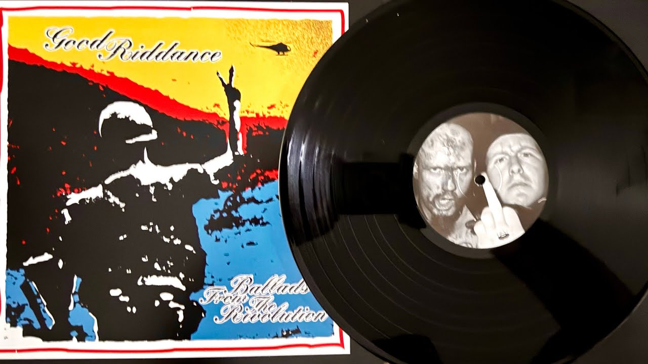 Good Riddance Ballads From The Revolution Full Album Vinyl Rip