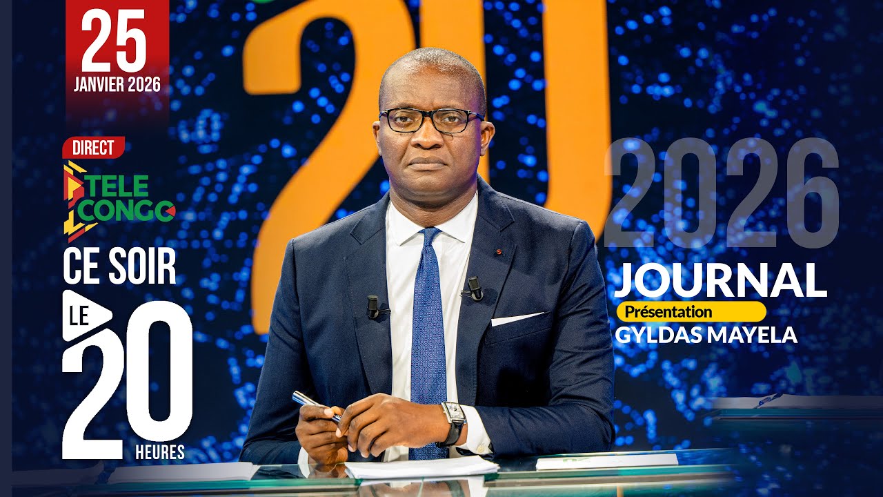 🔴 Direct JOURNAL DU 20H DU 25 JANVIER 2026 AVEC GYLDAS MAYELA #brazzaville  #congo #news