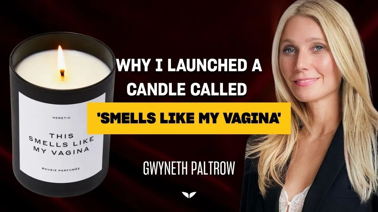 Гвинет Пэлтроу: Свеча Goop в виде «вагины», которая взорвала интернет (и почему она сработала)