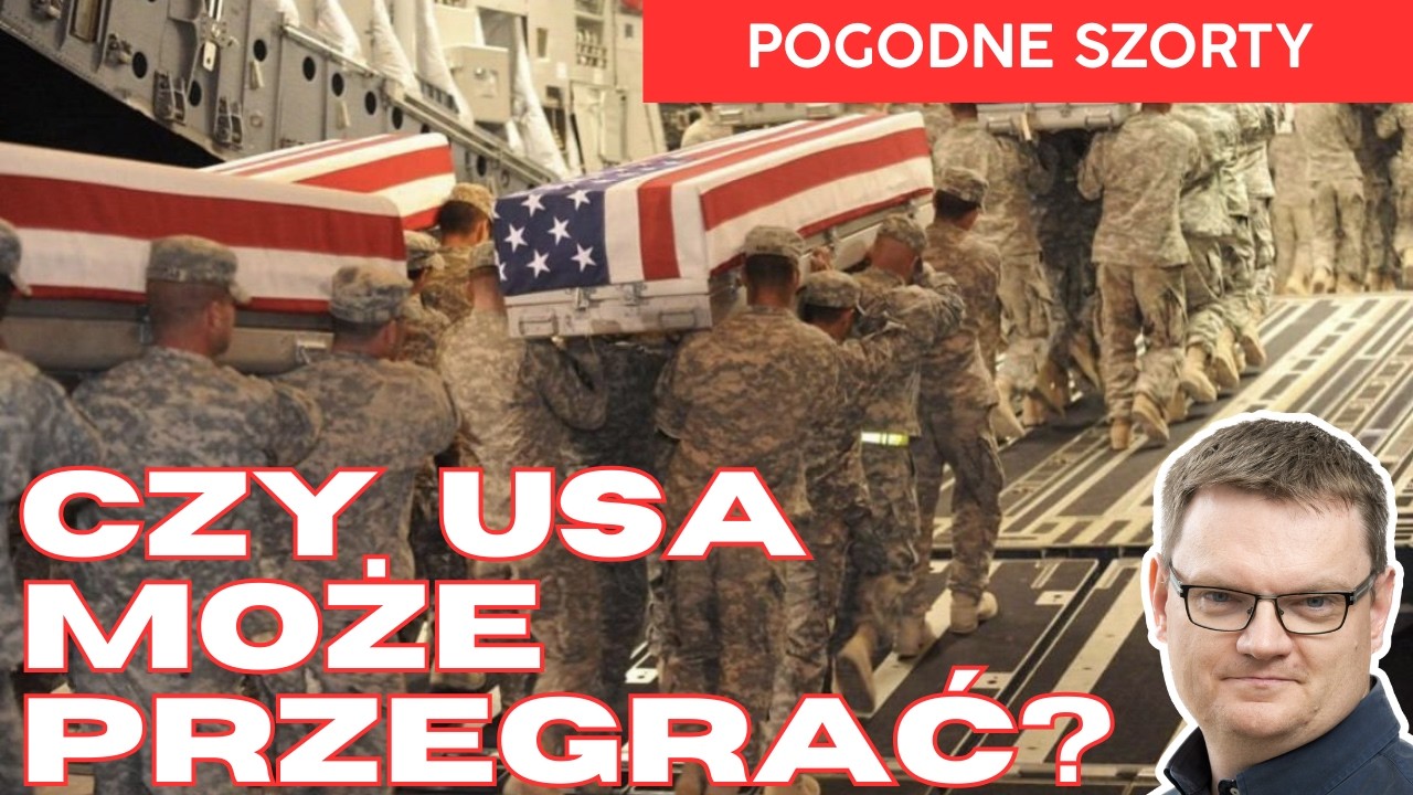 Czy Ameryka może przegrać tę wojnę? | Pogodne Szorty #280