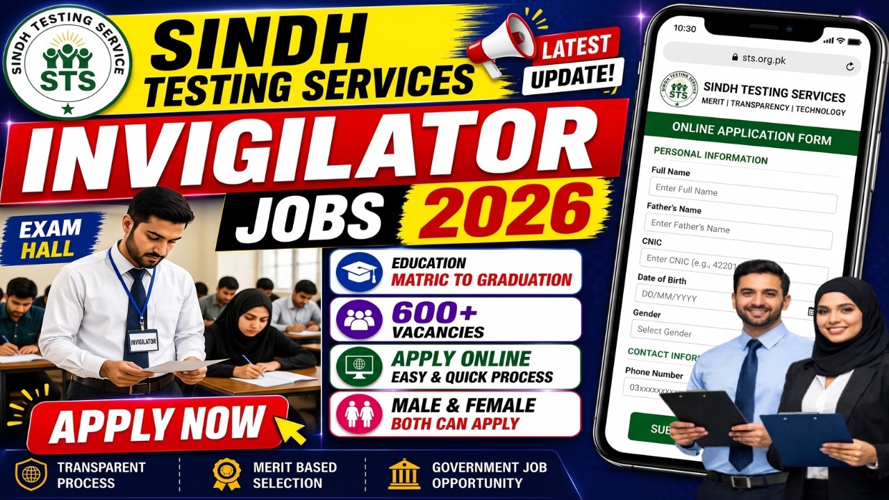 600+ Sindh Testing Service Invigilator Jobs 2026 Online Apply | STS Jobs 2026 | Latest Govt Jobs