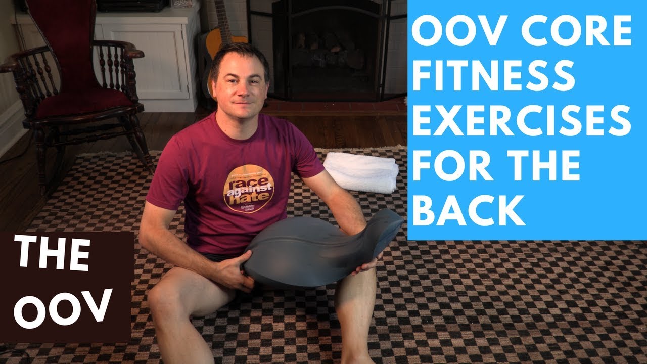 Oov Core Fitness Exercises For The Back and Hips