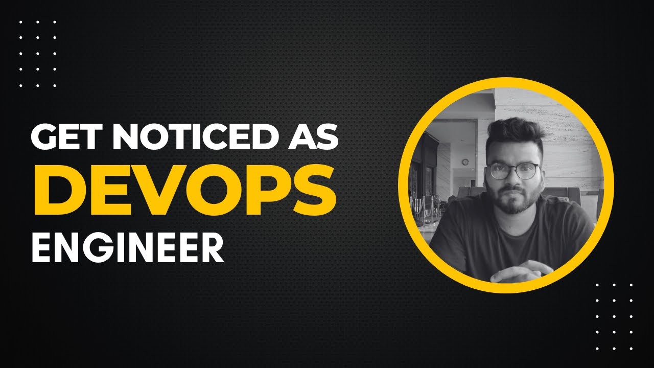 Get noticed as DevOps engineer | Devops With Shan