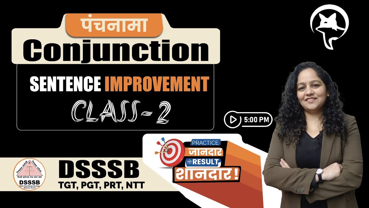 English || Sentence Improvement - Part 2 || Conjunction का पंचनामा for DSSSB || By Monika Maam