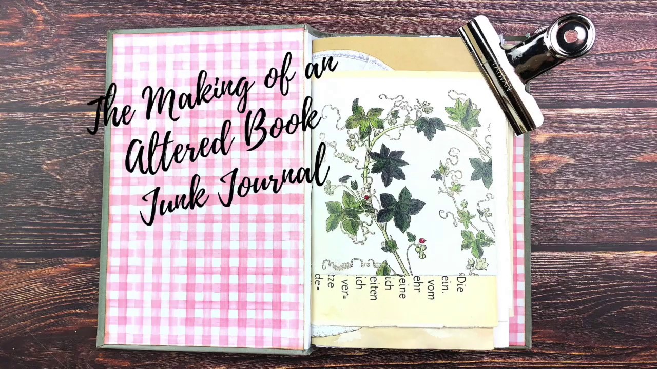 The Making of an Altered Book Junk Journal