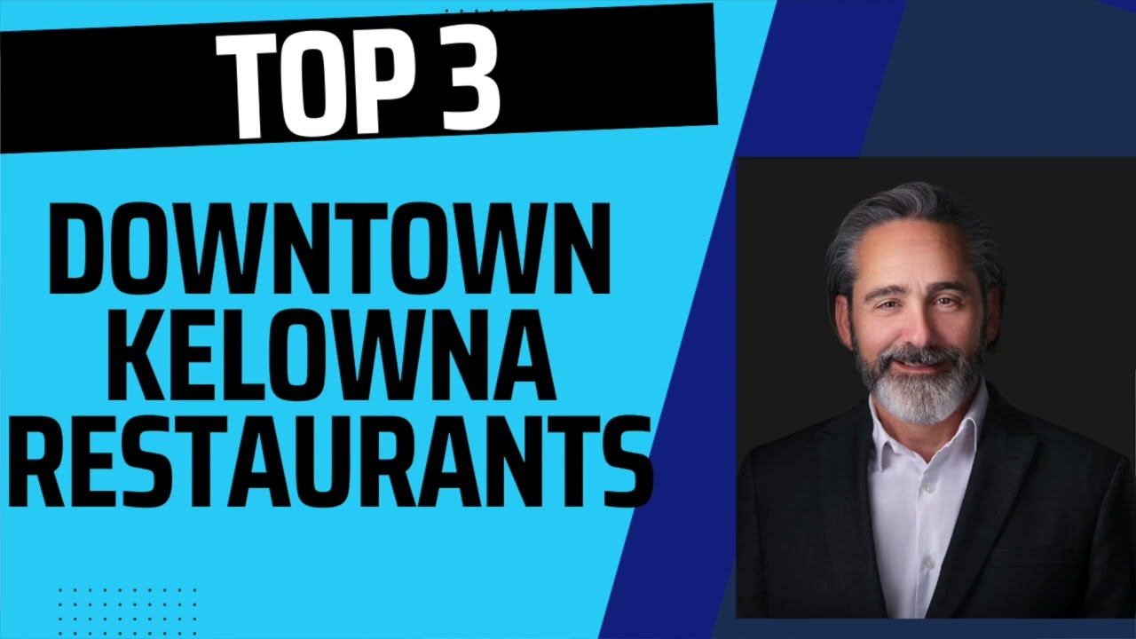 Best Restaurants in Kelowna 2023