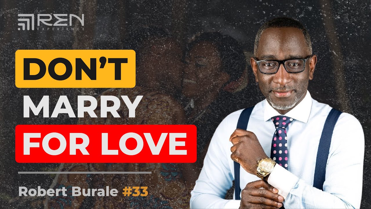 Robert Burale: Love, Purpose, Marriage, TB Joshua, Divorce, and TikTok - theREN Experience #33