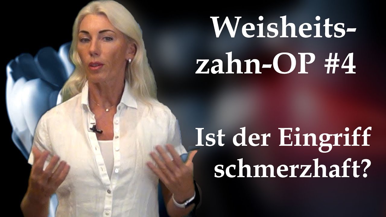 Weisheitszahn-OP #4 Ist der Eingriff schmerzhaft? | Weisheitszahn Schmerzen dauer