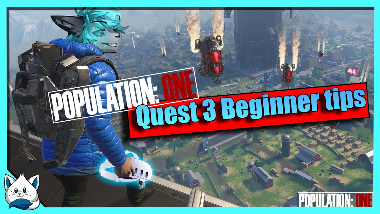 Population: ONE Beginner Tips for Quest3 Launch