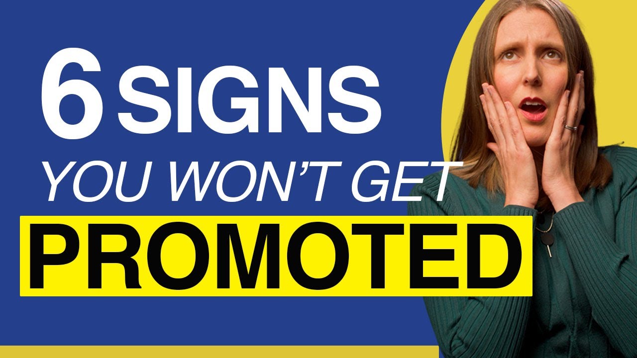 6 Signs You’re NOT Getting Promoted into Management or Leadership
