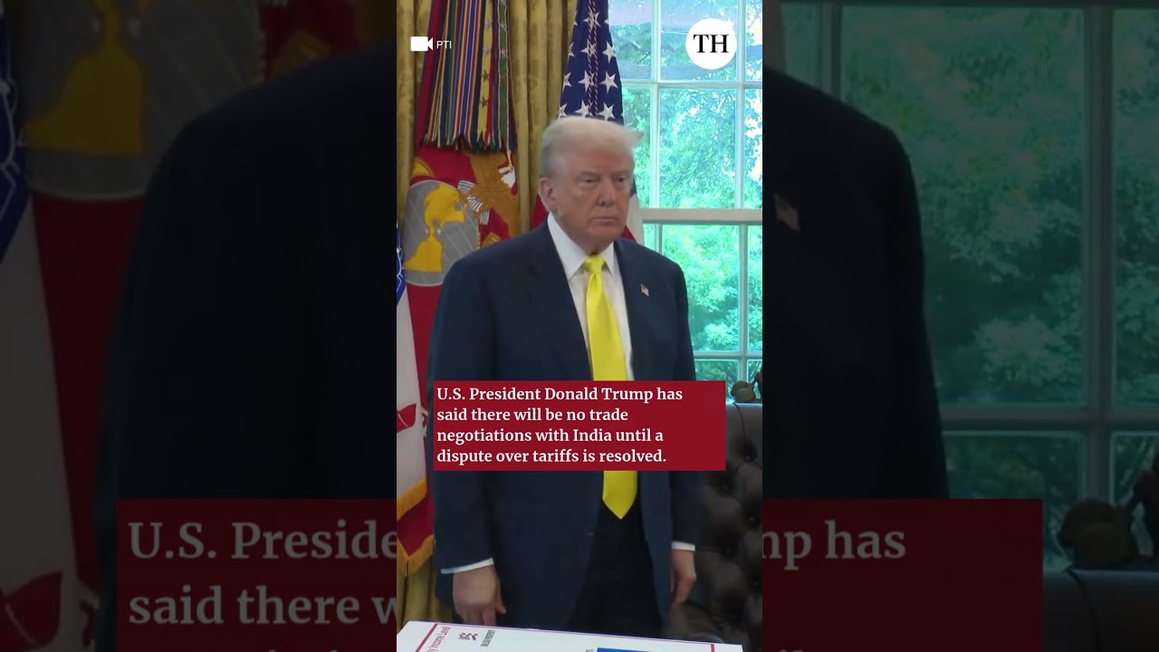 No trade talks with India until tariff dispute resolved: U.S. President Donald Trump