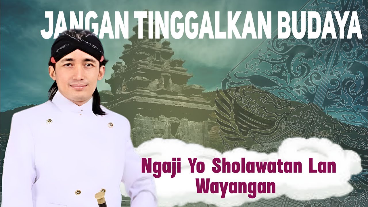 Exclusif Gus Ulin nuha Ngaji - Sholawat - Jangan Lupakan Budaya