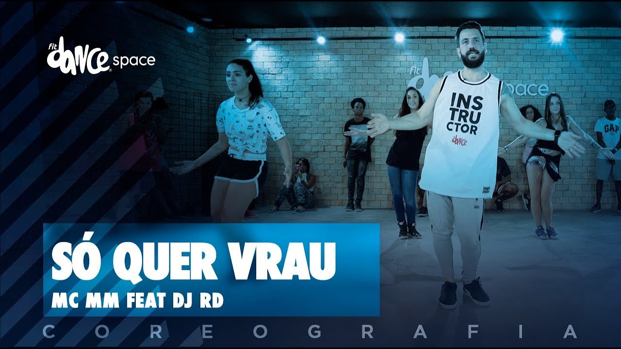 FitDance Space | Só Quer Vrau - MC MM | Instrutores: Fabio BigBoss, Adriel Torres, Tay Smith e Zig.