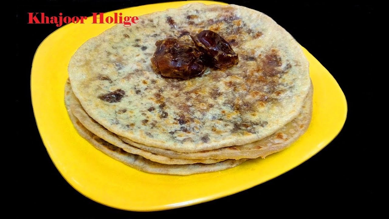 khajoor (Dates) holige / Poli/Obbattu / Sweet flat bread /KhajurPuranpoli