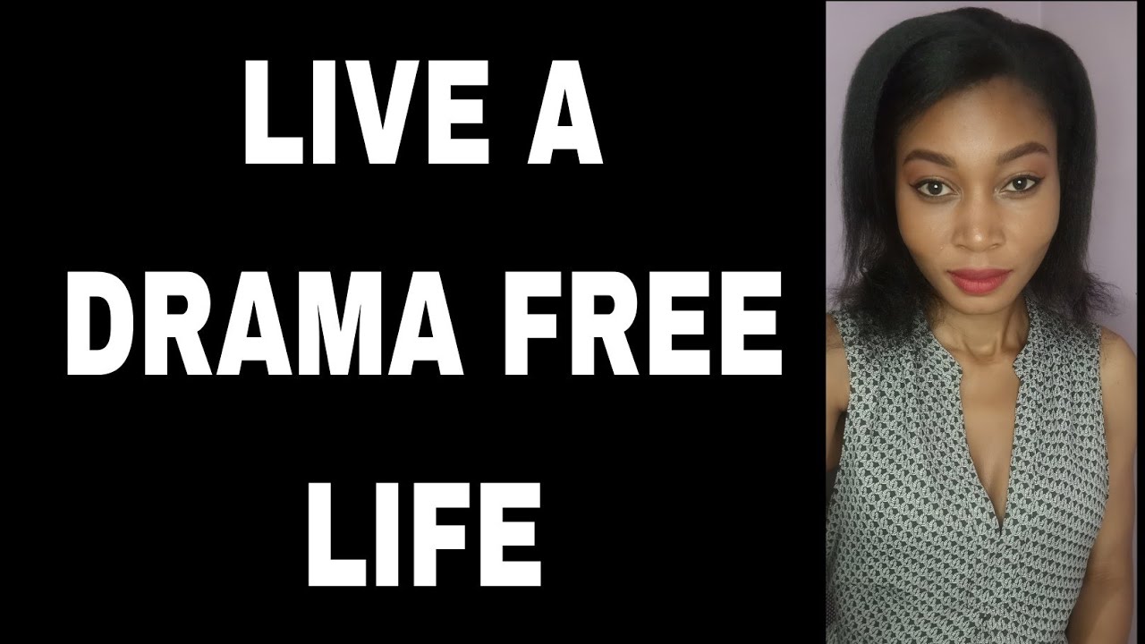 HOW TO STAY DRAMA FREE IN YOUR 20S 