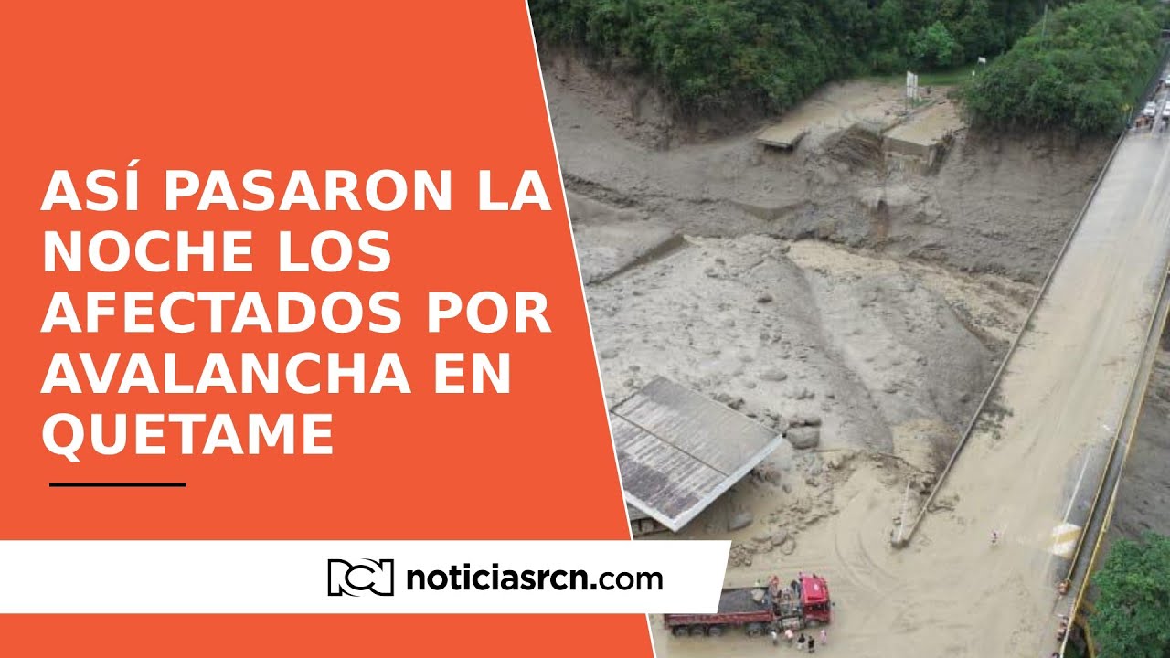 En albergues: así pasaron la noche los damnificados por terrible avalancha en Quetame