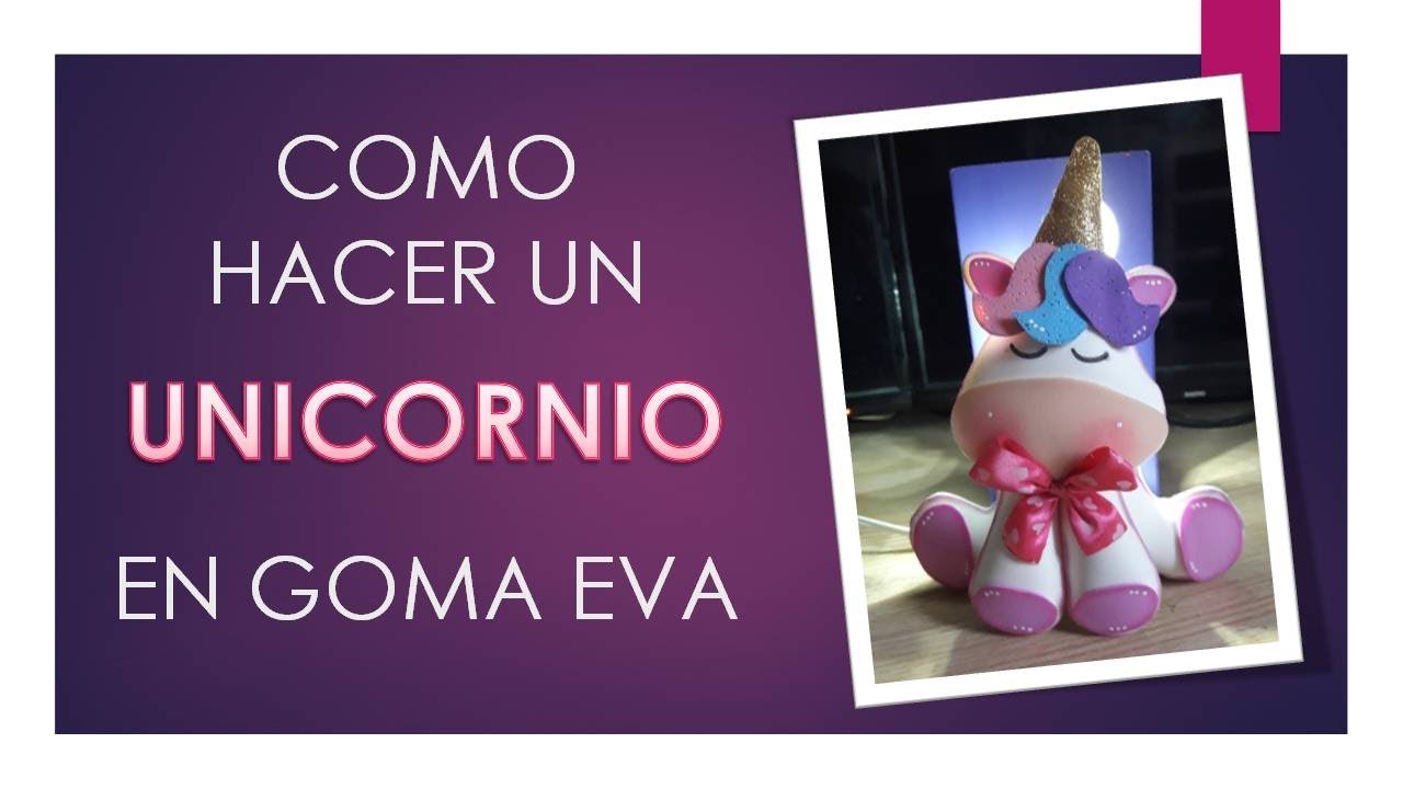 Unicornio en Goma Eva