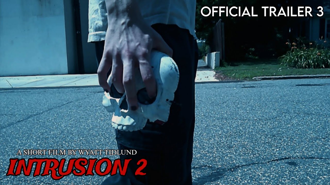 INTRUSION 2 | OFFICIAL TRAILER 3