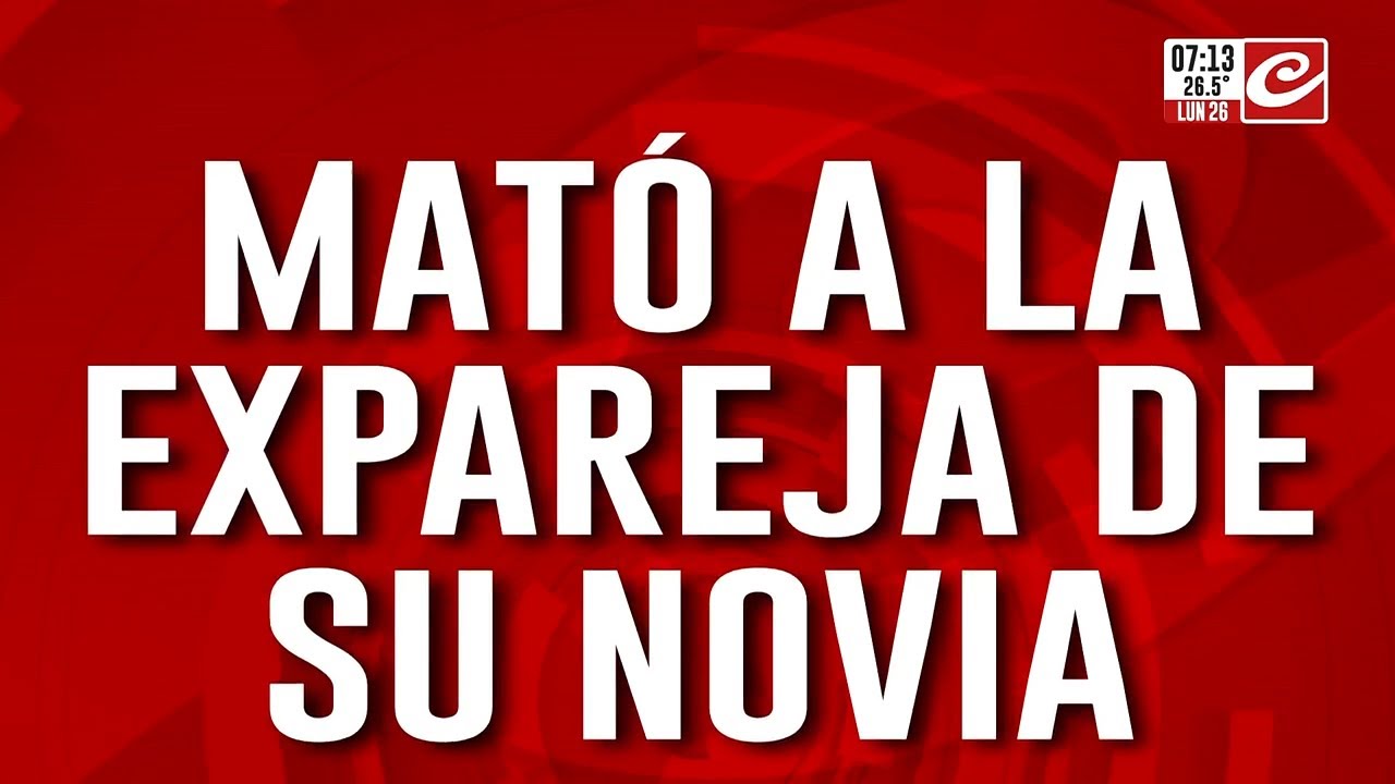 Noche de terror y muerte: mató a la pareja de su exnovia y escapó del lugar