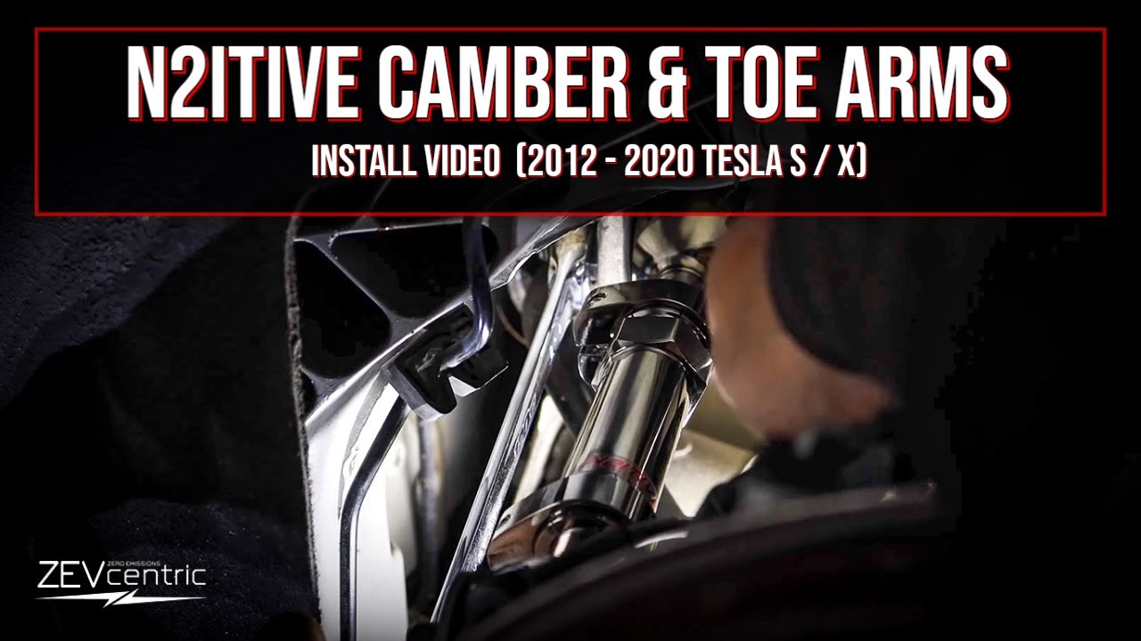 The Why and the How!!!!!  N2itive Rear Camber and Toe Arms (2012 - 2020 Tesla Model S and X)