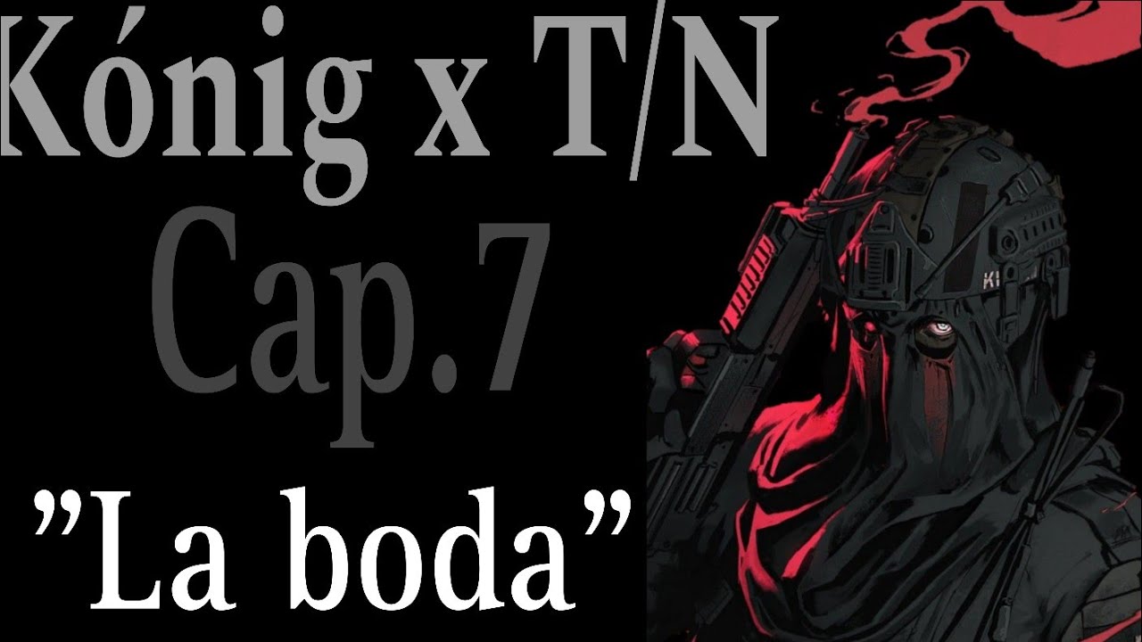 Kónig x T/N 