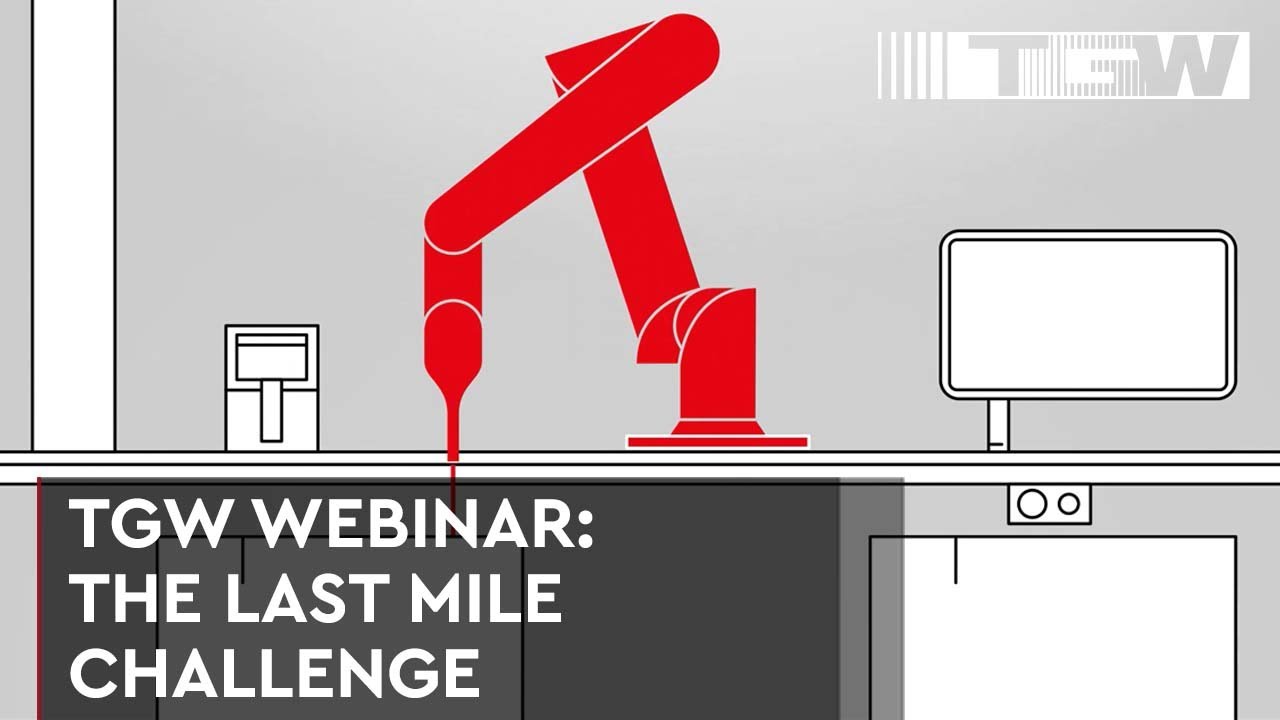 The last mile challenge | TGW Webinar