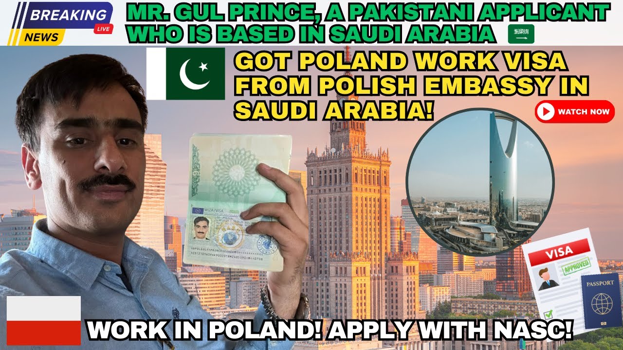 Poland Work Visa approved by the Polish Embassy in Saudi Arabia for Mr. Prince Gul from Pakistan