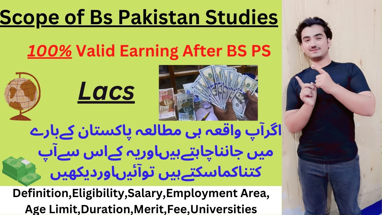 What is Pakistan Studies|Scope of BS Pakistan Studies in Pakistan|Merit,Duration,Fee,Jobs,Salary etc