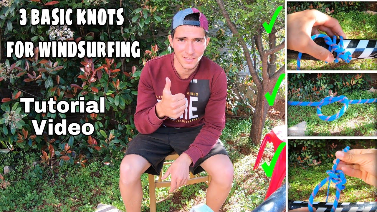 The Three Most Basic Knots For Windsurfing / Tutorial video #windsurfing#windsurf#greece#knots