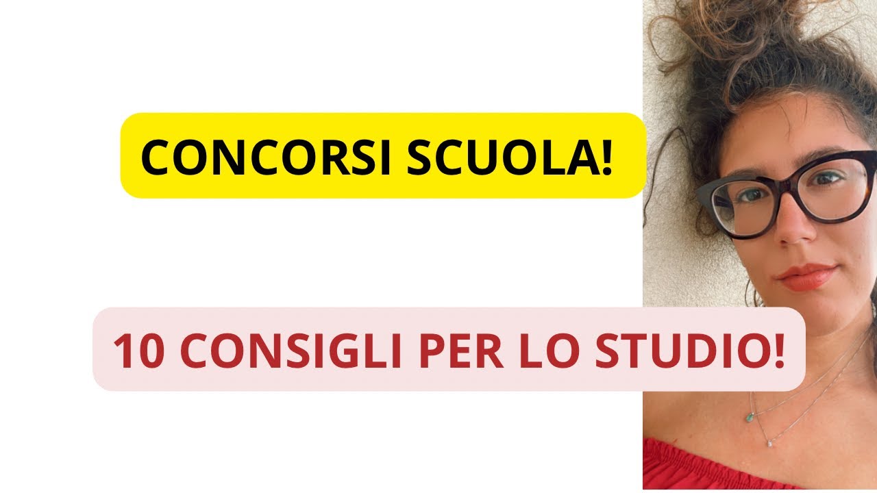 CONCORSO SCUOLA: consigli per lo studio