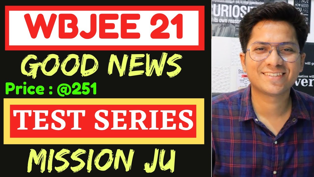 WBJEE 2021 | FULL LENGTH TEST SERIES | 12 WEEKS MENTORSHIP | MISSION JU