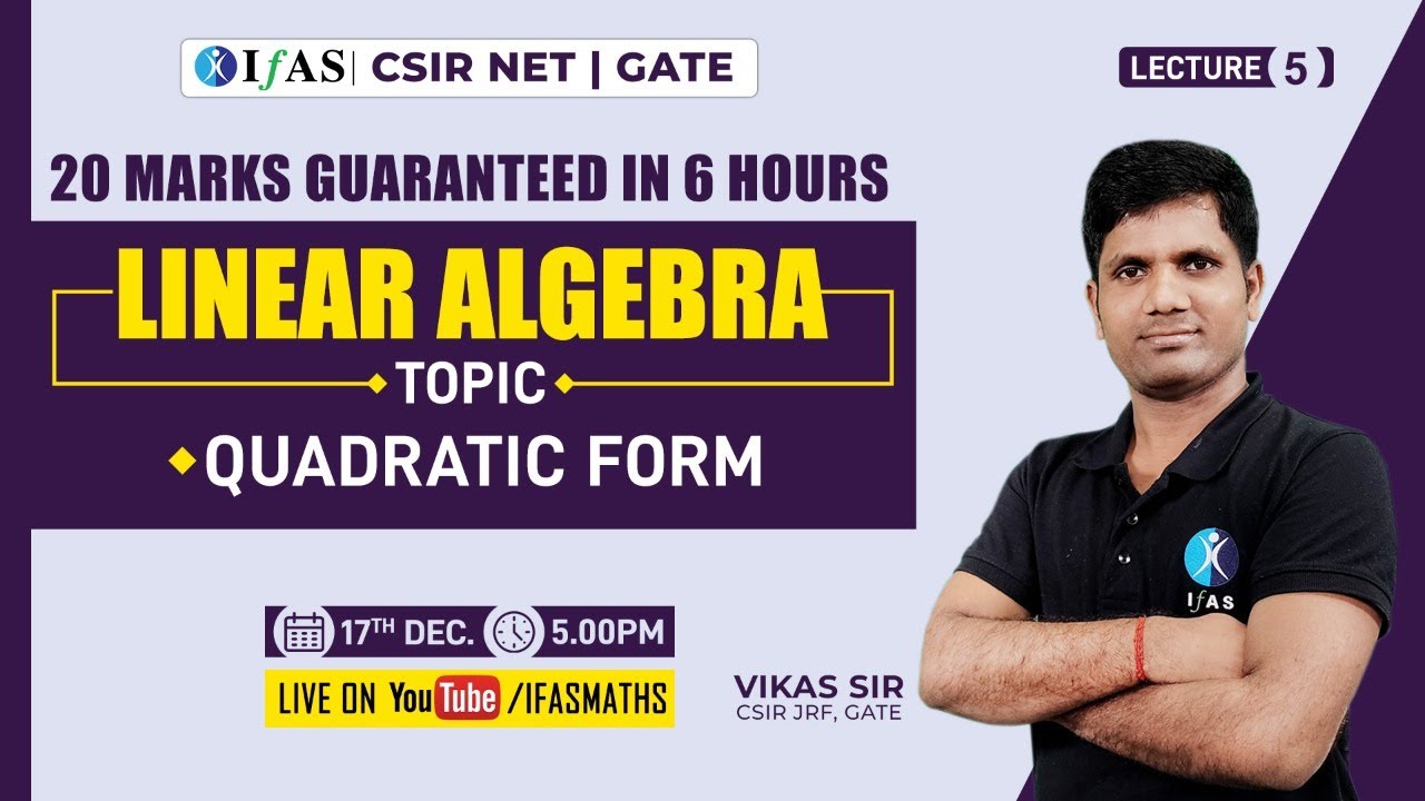 CSIR NET Mathematics Linear Algebra [Qudrantic From] L-5