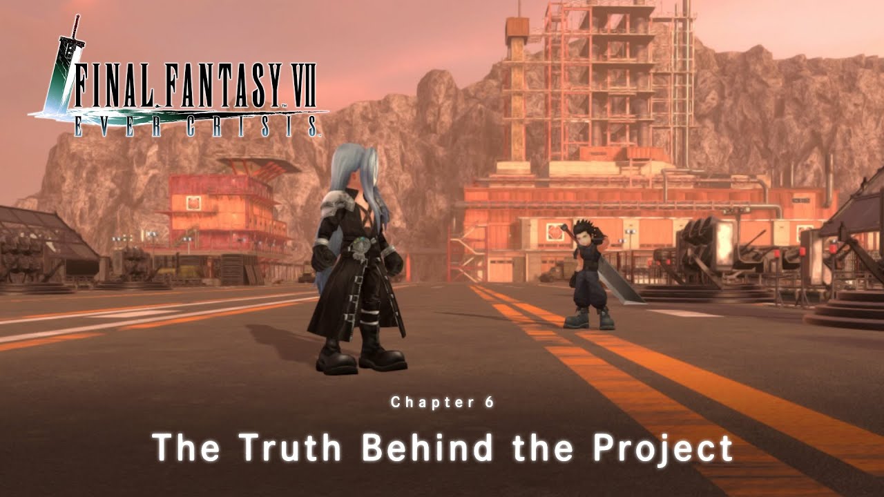 FINAL FANTASY VII EVER CRISIS｜CRISIS CORE -FINAL FANTASY VII- CHAPTER 6