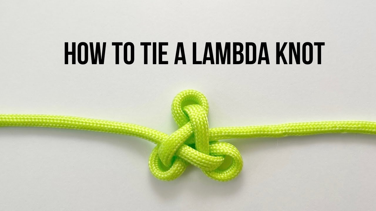 How to tie a Lambda Knot
