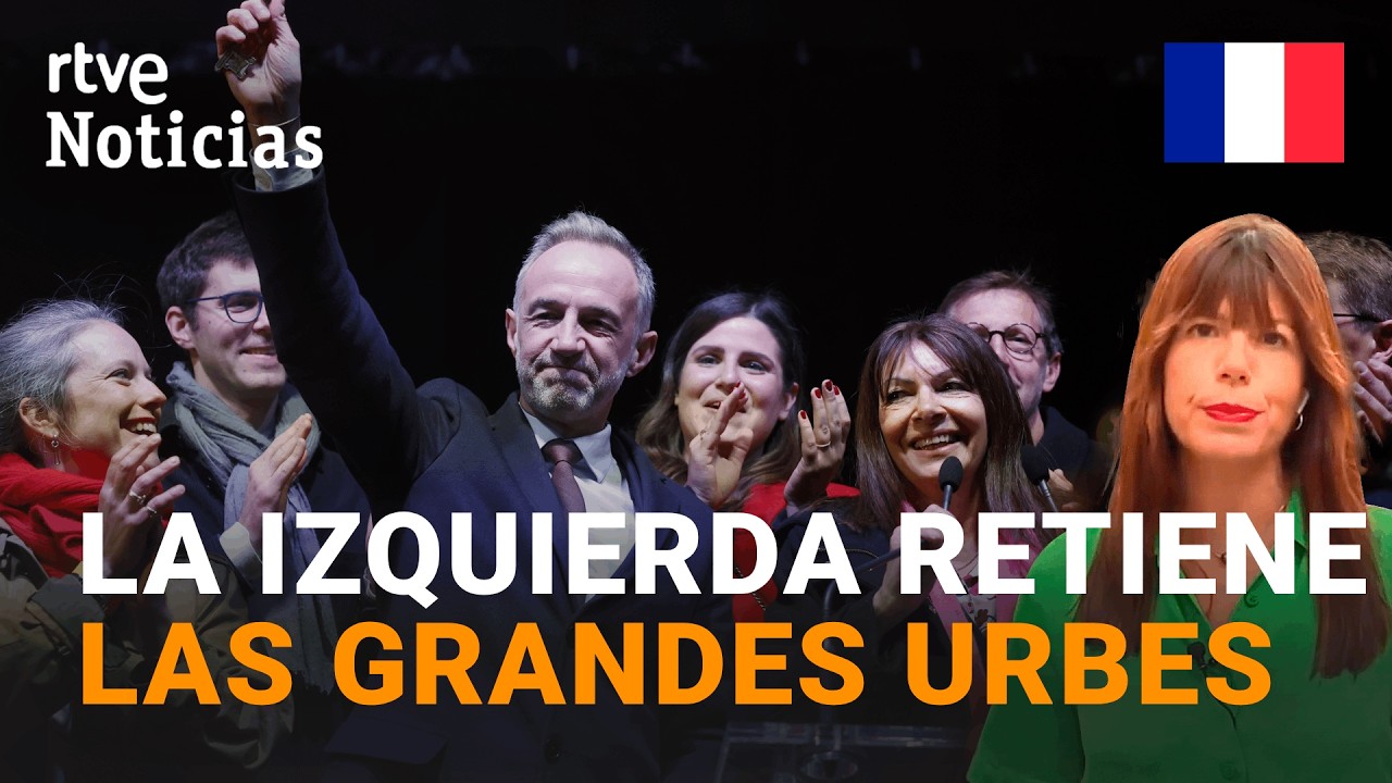 FRANCIA | ELECCIONES MUNICIPALES: Los SOCIALISTAS contienen el AVANCE de la EXTREMA DERECHA | RTVE