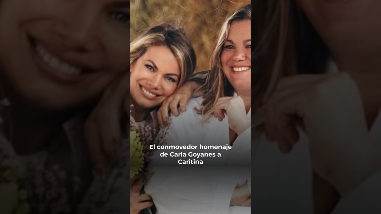 El conmovedor homenaje de Carla Goyanes a Caritina: ‘La mejor hermana que he podido tener’ 💔 (1/2)