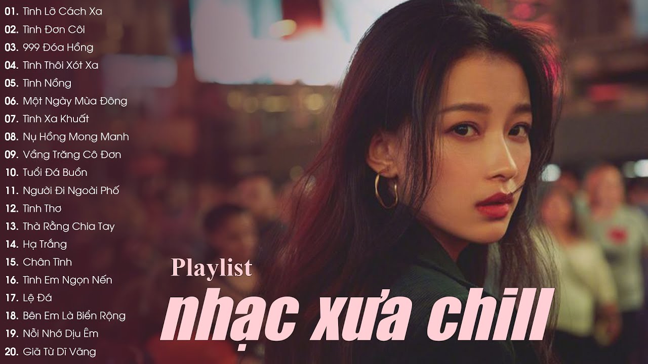 LK NHẠC XƯA 7X 8X 9X (Lofi ver) - Tình Lỡ Cách Xa, Tình Đơn Côi, 999 Đóa Hồng, Tình Thôi Xót Xa