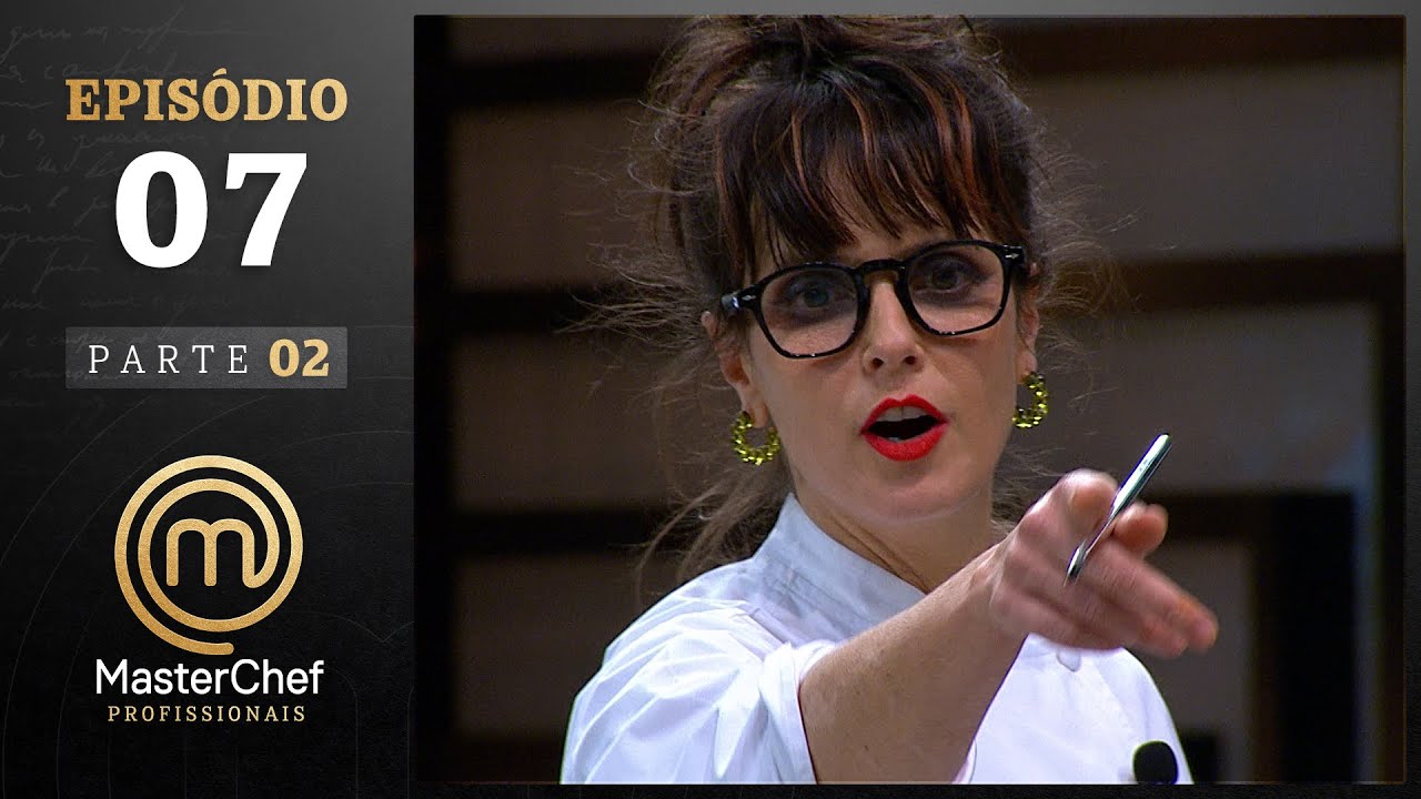 EPISÓDIO 07 - 2/5: Pavor na prova da Helena! | TEMP 05 | MASTERCHEF PROFISSIONAIS (31/10/2023)