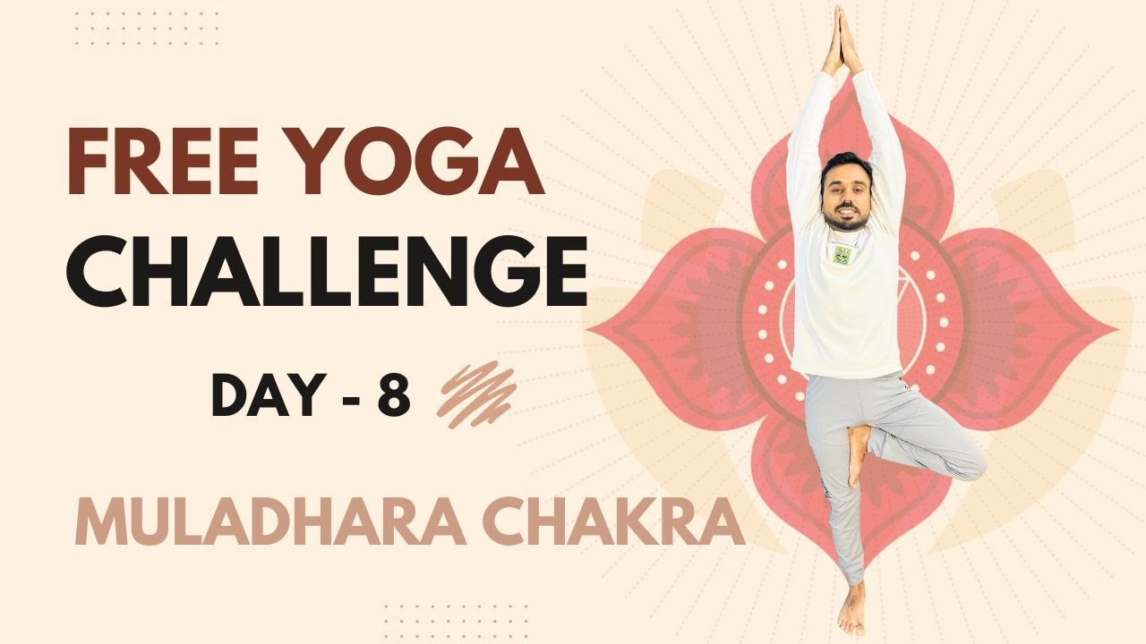 Day 8 - Free Yoga | Maha Yog Challenge (Muladhara Chakra)